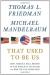 That Used to Be Us: How America Fell Behind in the World It Invented and How We Can Come Back Study Guide and Lesson Plans by Thomas Friedman