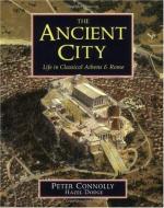 The Ancient City: Life in Classical Athens & Rome by Peter Connolly