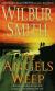 The Angels Weep Study Guide and Lesson Plans by Wilbur Smith