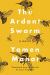 The Ardent Swarm Study Guide and Lesson Plans by Yamen Manai