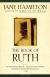 The Book of Ruth Encyclopedia Article, Study Guide, and Lesson Plans by Jane Hamilton