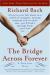 The Bridge Across Forever: A Lovestory Study Guide and Lesson Plans by Richard Bach