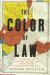 The Color of Law: A Forgotten History of How Our Government Segregated America Study Guide and Lesson Plans by Richard Rothstein