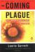 The Coming Plague: Newly Emerging Diseases in a World Out of Balance Study Guide and Lesson Plans by Laurie Garrett