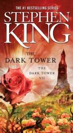 The Dark Tower VII: The Dark Tower by Stephen King