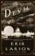 The Devil in the White City: Murder, Magic and Madness in the Fair That Changed America Study Guide and Lesson Plans by Erik Larson