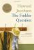 The Finkler Question Study Guide and Lesson Plans by Howard Jacobson