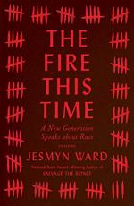 The Fire This Time by Jesmyn Ward