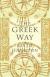 The Greek Way Study Guide and Lesson Plans by Edith Hamilton