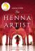 The Henna Artist Study Guide and Lesson Plans by Alka Joshi