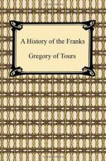 The History of the Franks by Gregory of Tours