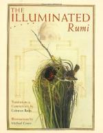 The Illuminated Rumi by Jalal ad-Din Muhammad Balkhi-Rumi