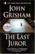 The Last Juror Student Essay, Study Guide, and Lesson Plans by John Grisham