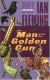 The Man with the Golden Gun Study Guide, Literature Criticism, and Lesson Plans by Ian Fleming
