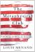 The Metaphysical Club: A Story of Ideas in America Study Guide and Lesson Plans by Louis Menand