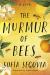 The Murmur of Bees Study Guide and Lesson Plans by Sofía Segovia