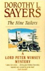 The Nine Tailors: Changes Rung on an Old Theme in Two Short Touches and Two Full Peals by Dorothy L. Sayers