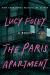 The Paris Apartment Study Guide and Lesson Plans by Lucy Foley