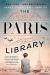 The Paris Library Study Guide and Lesson Plans by Janet Skeslien Charles