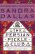 The Persian Pickle Club Study Guide and Lesson Plans by Sandra Dallas
