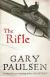 The Rifle Study Guide, Lesson Plans, and Short Guide by Gary Paulsen