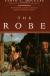 The Robe Student Essay, Study Guide, and Lesson Plans by Lloyd C. Douglas