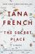 The Secret Place Study Guide and Lesson Plans by Tana French