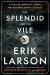 The Splendid and the Vile Study Guide and Lesson Plans by Erik Larson