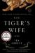 The Tiger's Wife: A Novel Study Guide and Lesson Plans by Téa Obreht