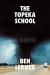 The Topeka School Study Guide and Lesson Plans by Ben Lerner