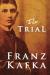 The Trial Student Essay, Encyclopedia Article, Study Guide, Literature Criticism, and Lesson Plans by Franz Kafka