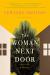 The Woman Next Door Study Guide and Lesson Plans by Yewande Omotoso