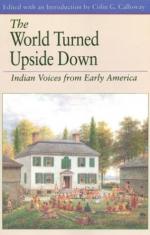The World Turned Upside Down: Indian Voices from Early America by Colin G. Calloway
