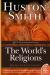 The World's Religions Study Guide and Lesson Plans by Huston Smith