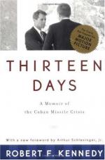 Thirteen Days; a Memoir of the Cuban Missile Crisis by Robert F. Kennedy