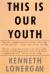 This Is Our Youth Study Guide and Lesson Plans by Kenneth Lonergan