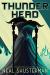Thunderhead (Arc of a Scythe) Study Guide and Lesson Plans by Neal Shusterman