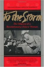 To the Storm: The Odyssey of a Revolutionary Chinese Woman