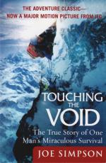 Touching the Void by Joe Simpson (mountaineer)