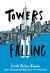 Towers Falling Study Guide and Lesson Plans by Jewell Parker Rhodes