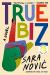 True Biz Study Guide and Lesson Plans by Sara Novic