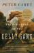 True History of the Kelly Gang Study Guide, Literature Criticism, and Lesson Plans by Peter Carey