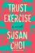 Trust Exercise Study Guide and Lesson Plans by Susan Choi