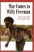 War Comes to Willy Freeman Study Guide and Lesson Plans by James Collier