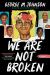 We Are Not Broken Study Guide and Lesson Plans by George M. Johnson