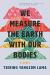 We Measure the Earth With Our Bodies Study Guide and Lesson Plans by Tsering Yangzom Lama