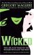 Wicked: The Life and Times of the Wicked Witch of the West Study Guide and Lesson Plans by Gregory Maguire