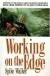 Working on the Edge: Surviving in the World's Most Dangerous Profession: King Crab Fishing on Alaska's High Seas Study Guide and Lesson Plans by Spike Walker