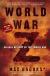 World War Z Study Guide and Lesson Plans by Max Brooks