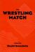 The Wrestling Match Study Guide and Lesson Plans by Buchi Emecheta
